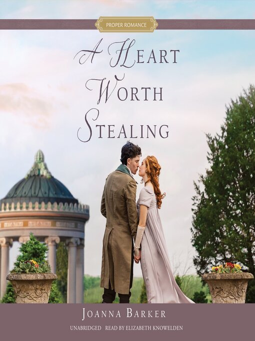 Title details for A Heart Worth Stealing by Joanna Barker - Available